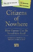 Cover-Bild zum Titel 'Citizens of Nowhere' von 'Lorenzo Marsili, Niccolò Milanese'