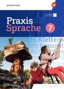 Cover-Bild zum Titel 'Praxis Sprache. Schulbuch 7. Für Realschulen in Bayern' von 'Markus Gürster, Manuela Vollmuth, Christian Knüttel, Daniel Grassert, Birgit Kern'