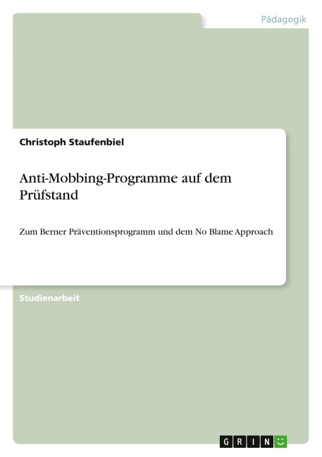 Anti-Mobbing-Programme auf dem Prüfstand - Christoph Staufenbiel