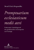 Promptuarium ecclesiasticum medii aevi - Bernd-Ulrich Hergemoller