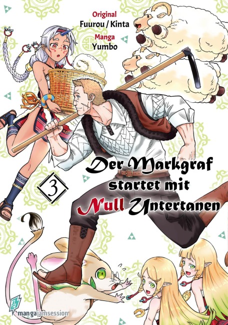 Der Markgraf startet mit Null Untertanen 03 - Yumbo, Fuurou, Kinta