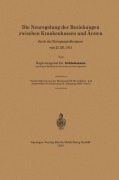 Cover-Bild zum Titel 'Die Neuregelung der Beziehungen zwischen Krankenkassen und Ärzten' von 'Rudolf Schlottmann'