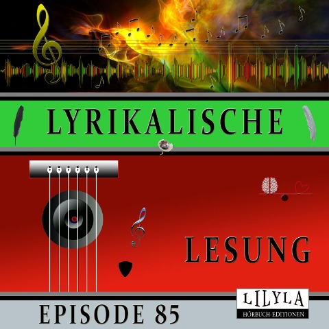 Lyrikalische Lesung Episode 85 - Georg Trakl, Friedrich Frieden