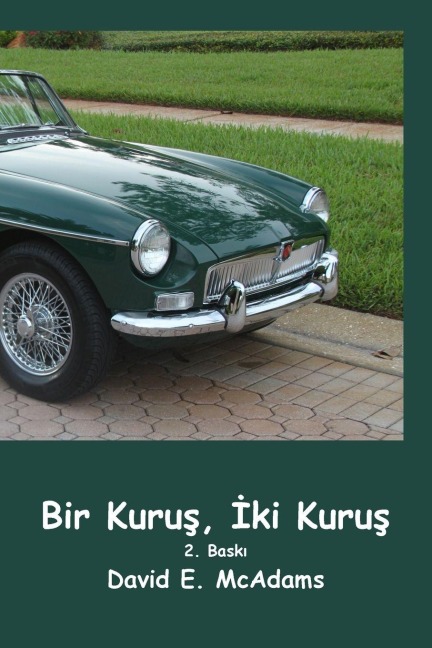 Bir Kuru¿, ¿ki Kuru¿ - David E. McAdams