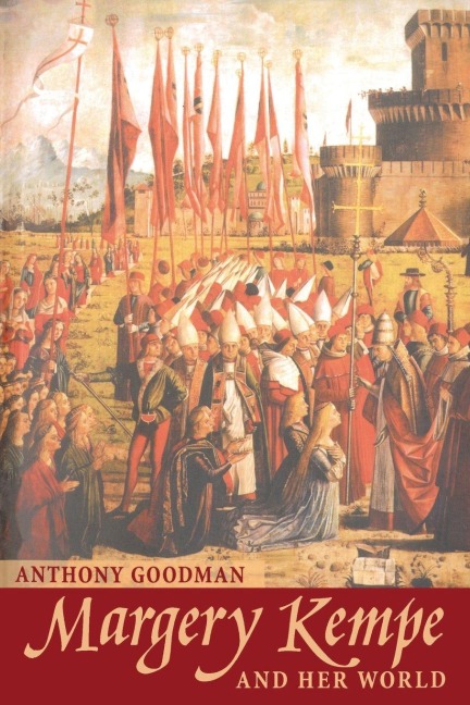 Margery Kempe - A. E. Goodman