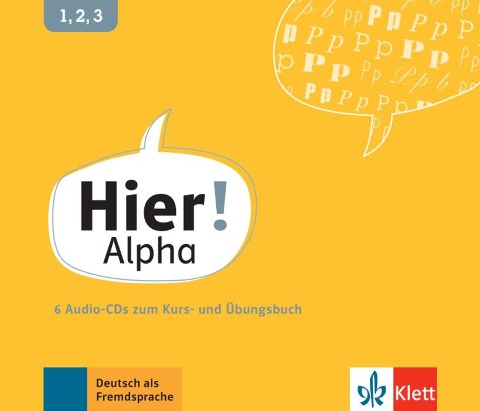 Hier! Alpha. 6 Audio-CDs - Vasili Bachtsevanidis, Alexis Feldmeier García, Elisabeth Kunze