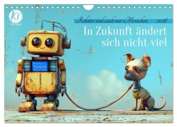 Cover-Bild zum Titel 'In Zukunft ändert sich nicht viel (Wandkalender 2026 DIN A4 quer), CALVENDO Monatskalender' von 'Kerstin Waurick'
