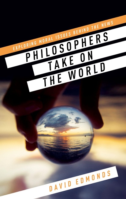 Philosophers Take On the World - 