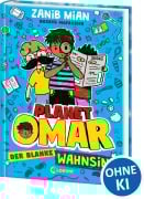 Cover-Bild zum Titel 'Planet Omar (Band 2) - Der blanke Wahnsinn' von 'Zanib Mian'