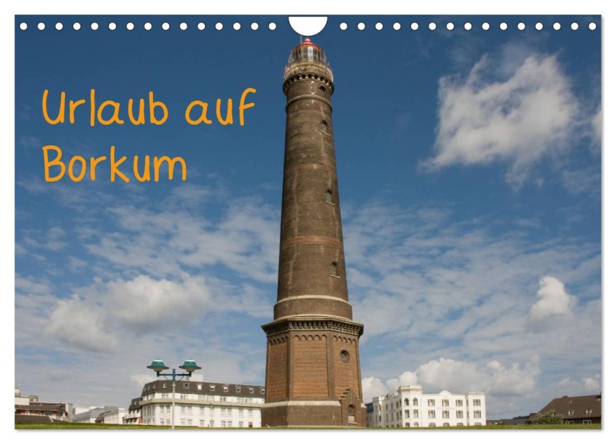 Urlaub auf Borkum (Wandkalender 2026 DIN A4 quer), CALVENDO Monatskalender - Rosemarie Prediger