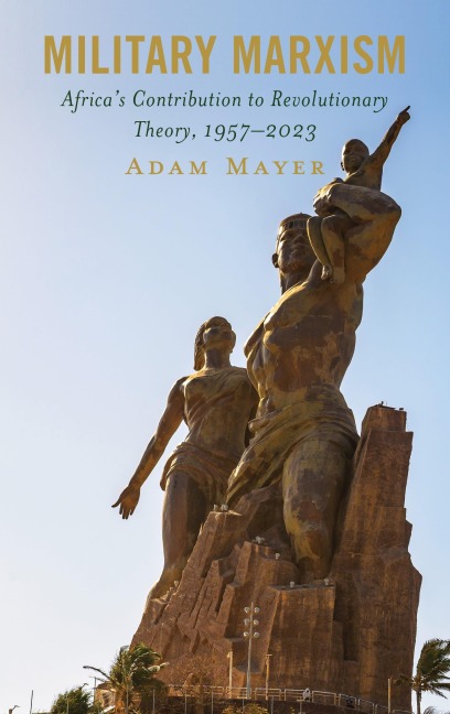 Military Marxism - Adam Mayer