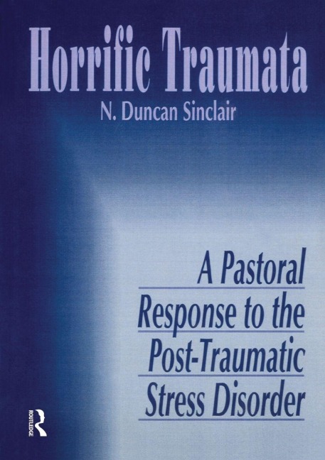 Horrific Traumata - William M Clements, Norma J R Sinclair