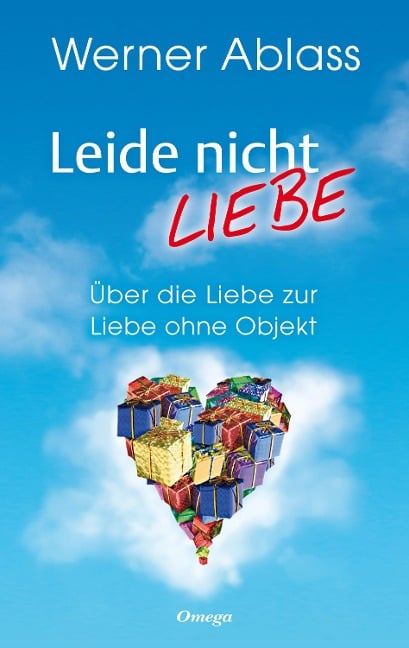 Leide nicht - liebe - Werner Ablass