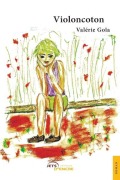 Cover-Bild zum Titel 'Violoncoton' von 'Valérie Goïa'