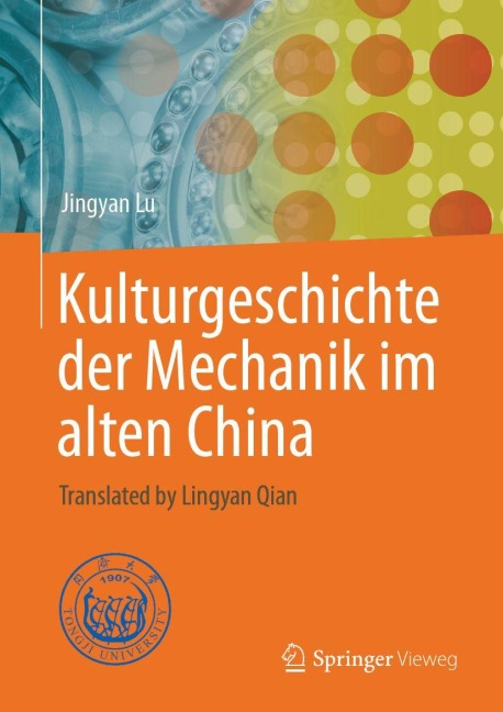 Kulturgeschichte der Mechanik im alten China - Jingyan Lu