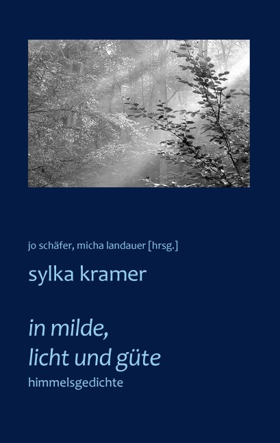 in milde, licht und güte - Sylka Kramer