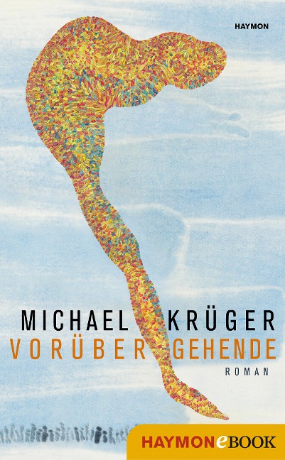 Vorübergehende - Michael Krüger