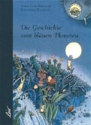 Die Geschichte vom blauen Planeten - Andri Snær Magnason