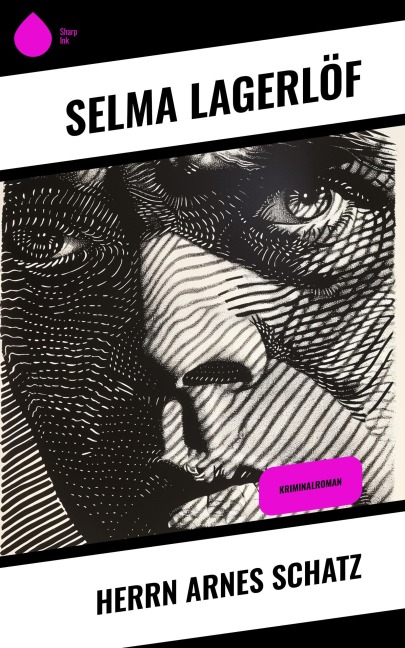 Herrn Arnes Schatz - Selma Lagerlöf