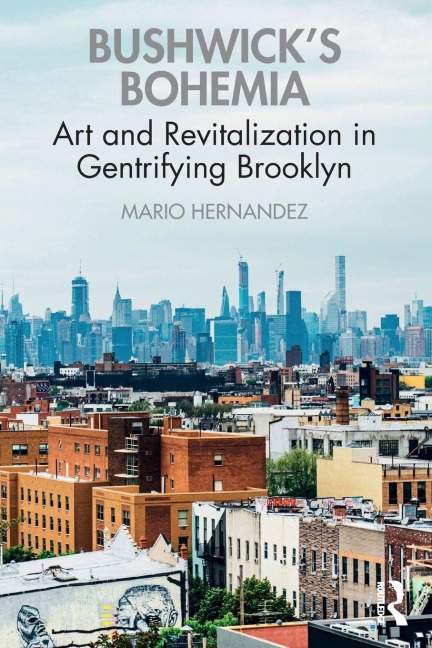 Bushwick's Bohemia - Mario Hernandez