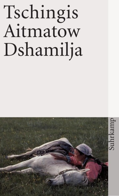 Dshamilja - Tschingis Aitmatow