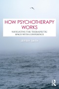 Cover-Bild zum Titel 'How Psychotherapy Works' von 'Jeffery Smith'