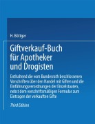 Cover-Bild zum Titel 'Giftverkauf-Buch für Apotheker und Drogisten' von 'Hermann Böttger'