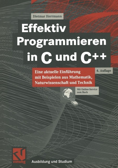 Effektiv Programmieren in C und C++ - Dietmar Herrmann