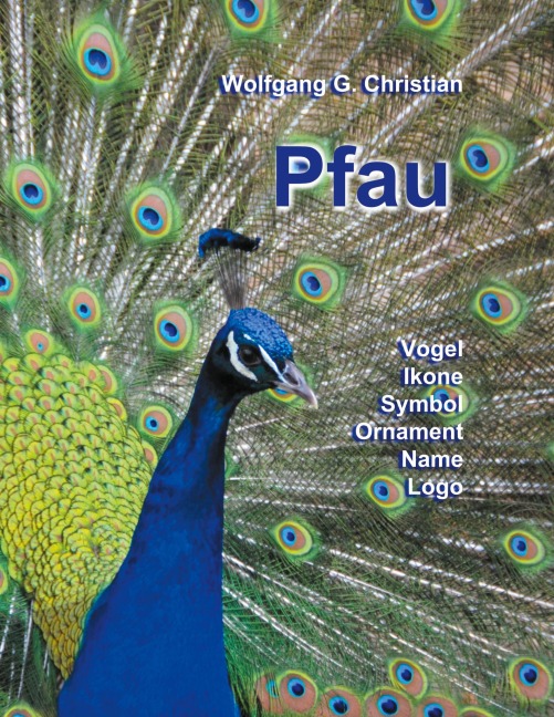 Pfau - Wolfgang G. Christian