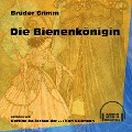 Cover-Bild zum Titel 'Die Bienenkönigin' von 'Brüder Grimm'