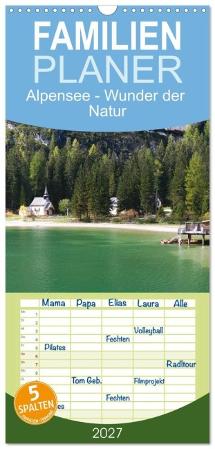Familienplaner 2027 - Alpensee - Wunder der Natur mit 5 Spalten (Wandkalender, 21 x 45 cm) CALVENDO - Photostravellers