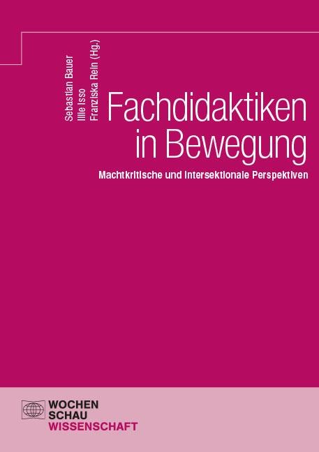 Fachdidaktiken in Bewegung - 