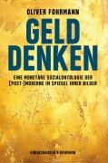 Cover-Bild zum Titel 'Geld denken' von 'Oliver Fohrmann'