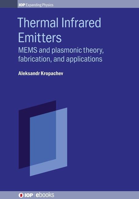 Thermal Infrared Emitters - Aleksandr Kropachev