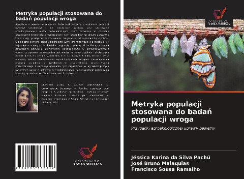 Metryka populacji stosowana do bada¿ populacji wroga - Jéssica Karina Da Silva Pachú, José Bruno Malaquias, Francisco Sousa Ramalho
