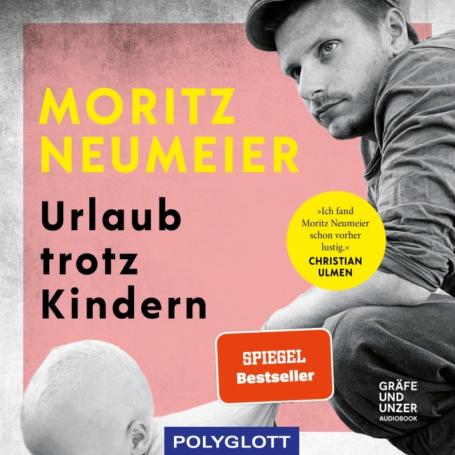 Urlaub trotz Kindern - Moritz Neumeier