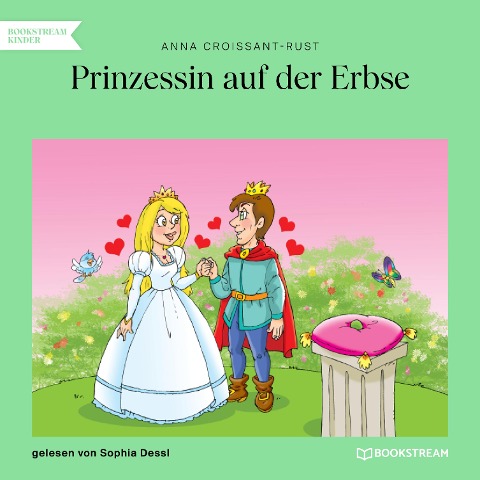 Prinzessin auf der Erbse - Anna Croissant-Rust