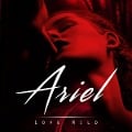 Cover-Bild zum Titel 'Ariel' von 'Love Wild'