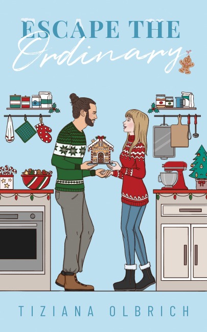 Escape the Ordinary - Tiziana Olbrich
