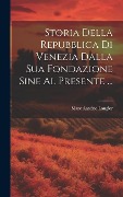 Cover-Bild zum Titel 'Storia Della Repubblica Di Venezia Dalla Sua Fondazione Sine Al Presente ...' von 'Marc Antoine Laugier'