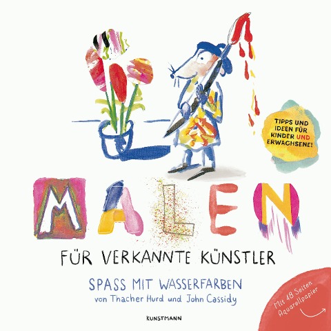 Malen für verkannte Künstler - Thacher Hurd, John Cassidy