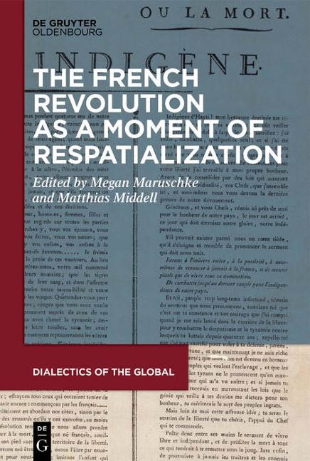 The French Revolution as a Moment of Respatialization - 