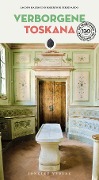 Cover-Bild zum Titel 'Verborgene Toskana' von 'Jacopo Mauro, Roberto di Fernando'