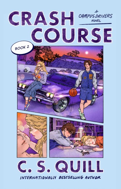 Crash Course - C S Quill