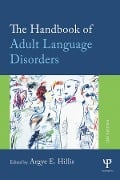 Cover-Bild zum Titel 'The Handbook of Adult Language Disorders' von ''