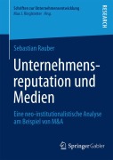 Cover-Bild zum Titel 'Unternehmensreputation und Medien' von 'Sebastian Rauber'