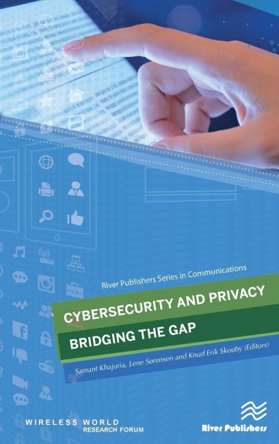 Cybersecurity and Privacy - bridging the gap - 