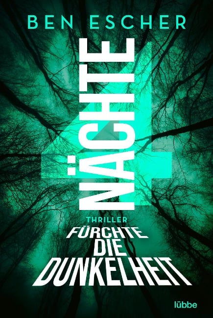 4 Nächte - Fürchte die Dunkelheit - Ben Escher