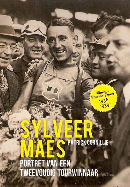 Sylveer Maes, portret van een tweevoudig tourwinnaar tourwinnaar - Patrick Cornillie