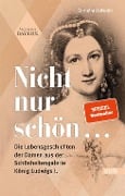 Cover-Bild zum Titel 'Nicht nur schön ...' von 'Cornelia Oelwein'